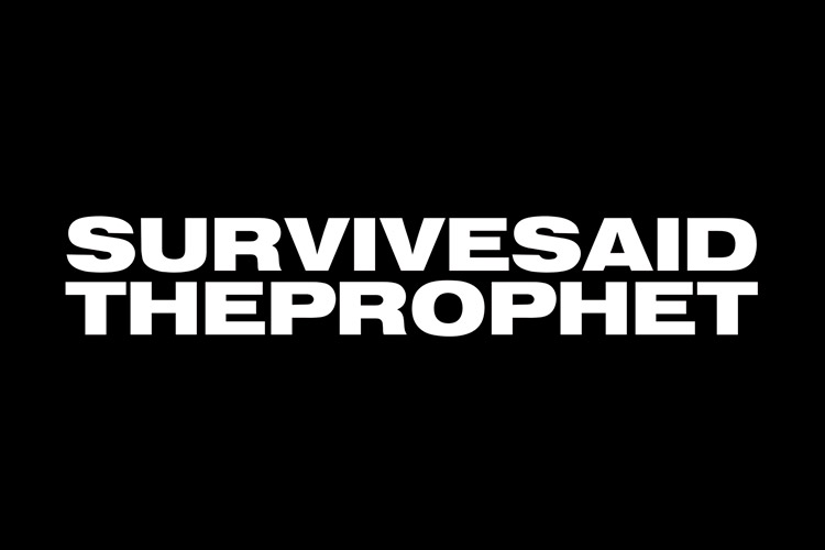 Survive Said The Prophet